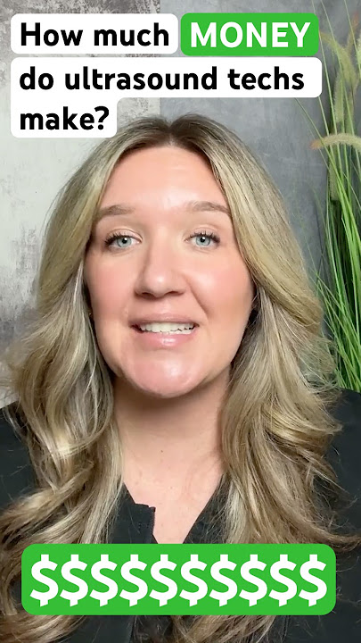 How Much Does an Ultrasound Tech Make