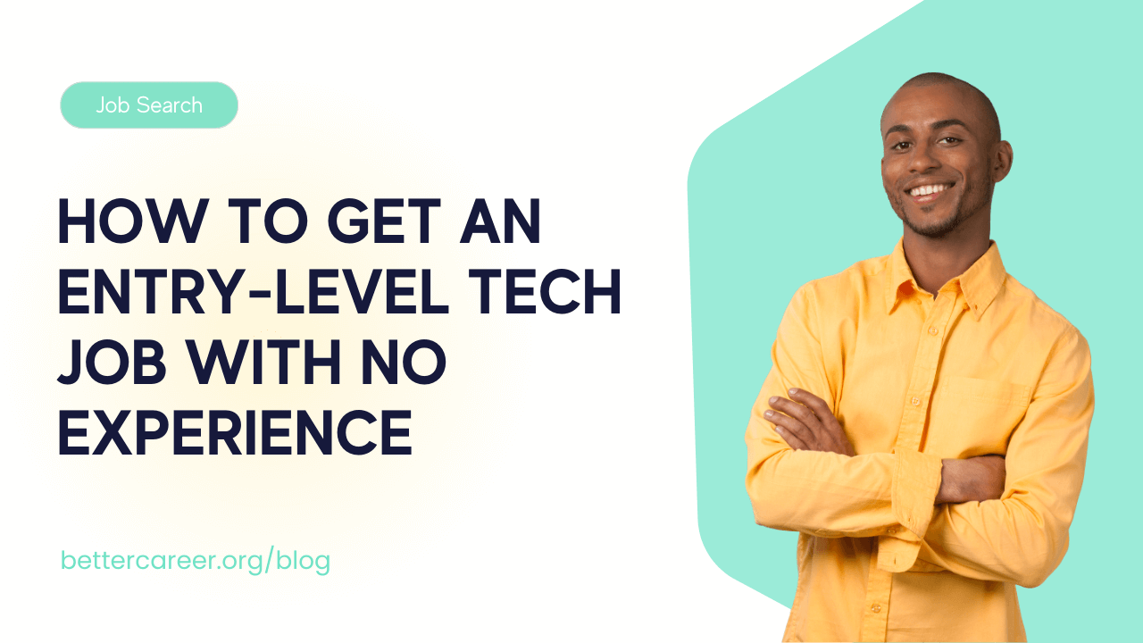 How to Get an Entry Level Tech Job