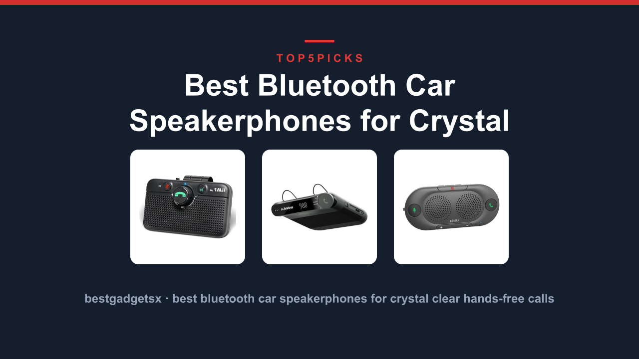 Best Bluetooth Car Speakerphones for Crystal Clear Calls