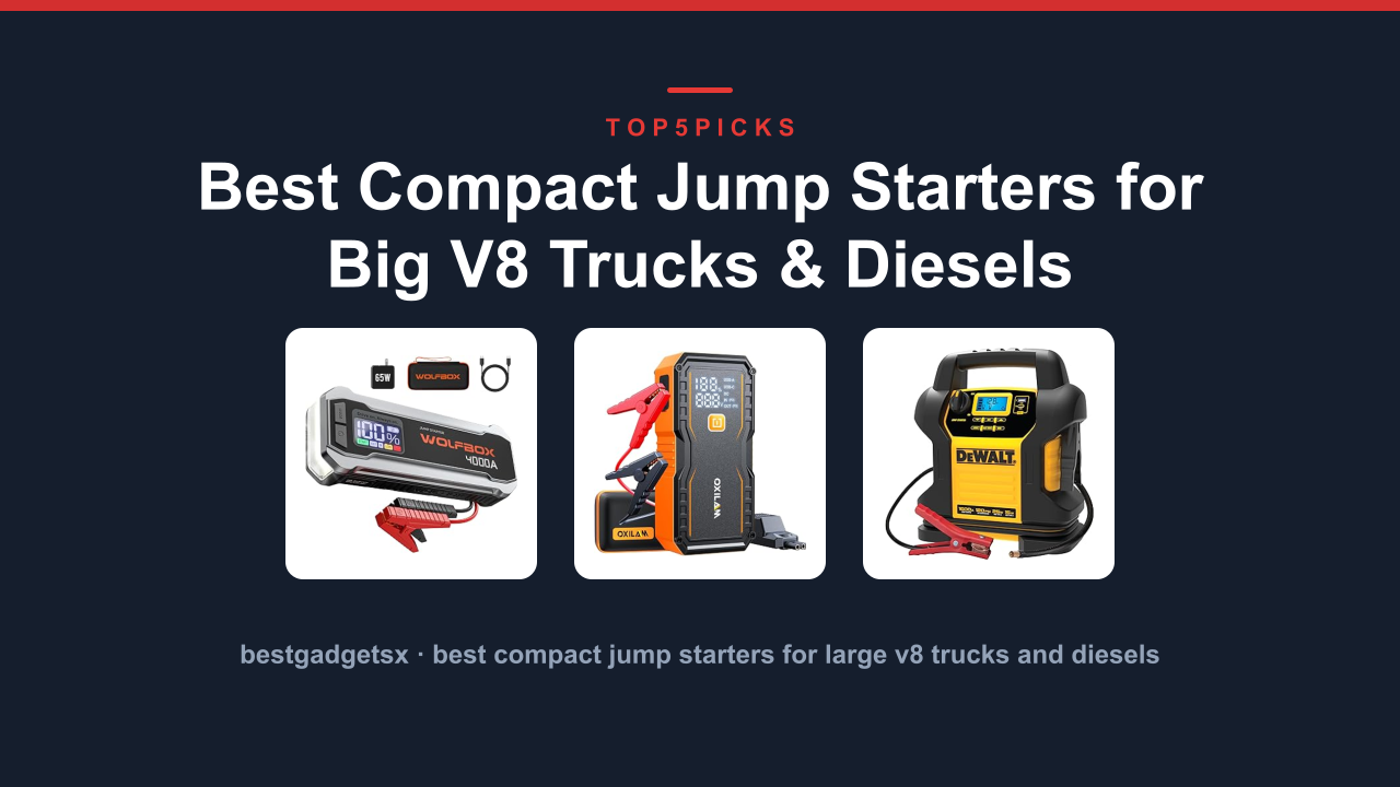 Best Compact Jump Starters for Big V8 Trucks & Diesels