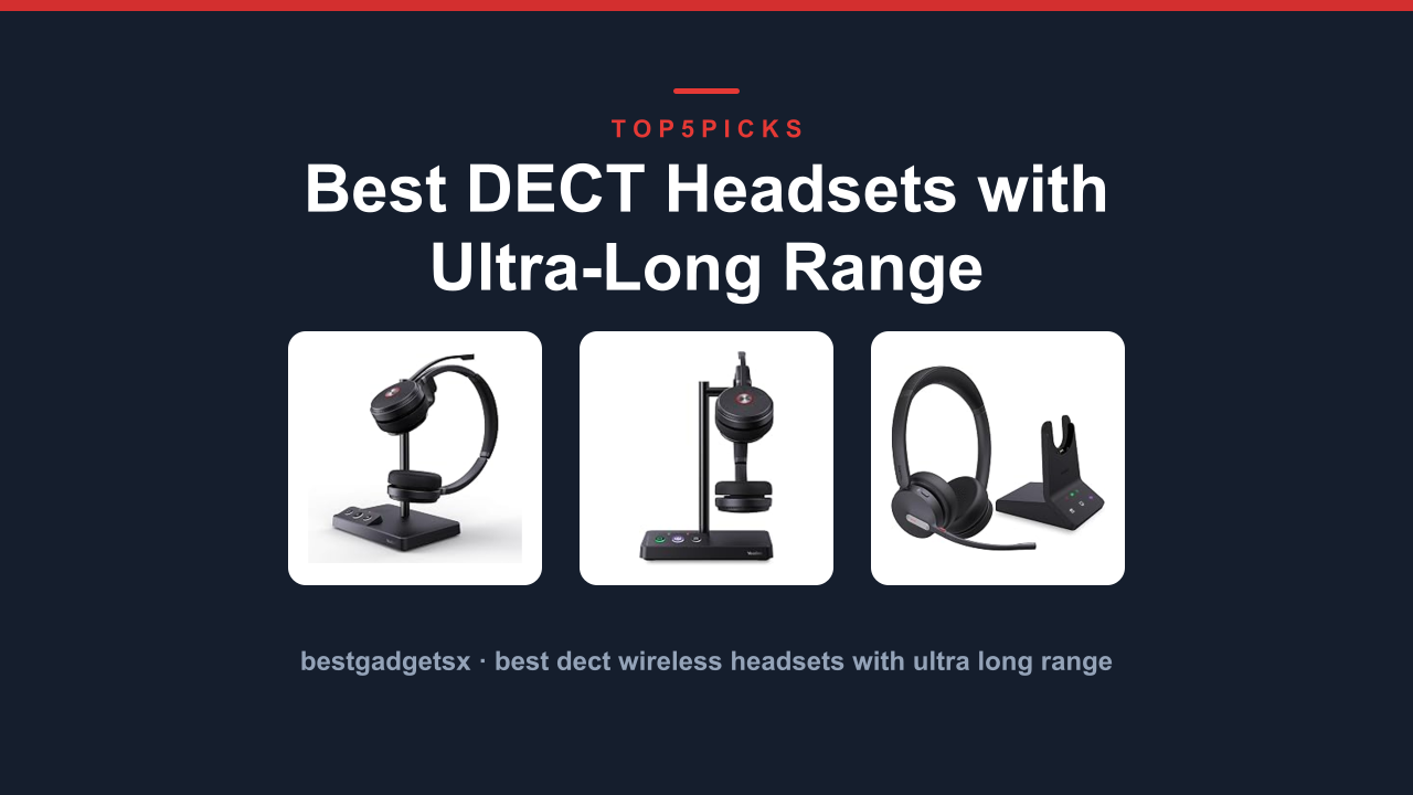 Best DECT Headsets with Ultra-Long Range
