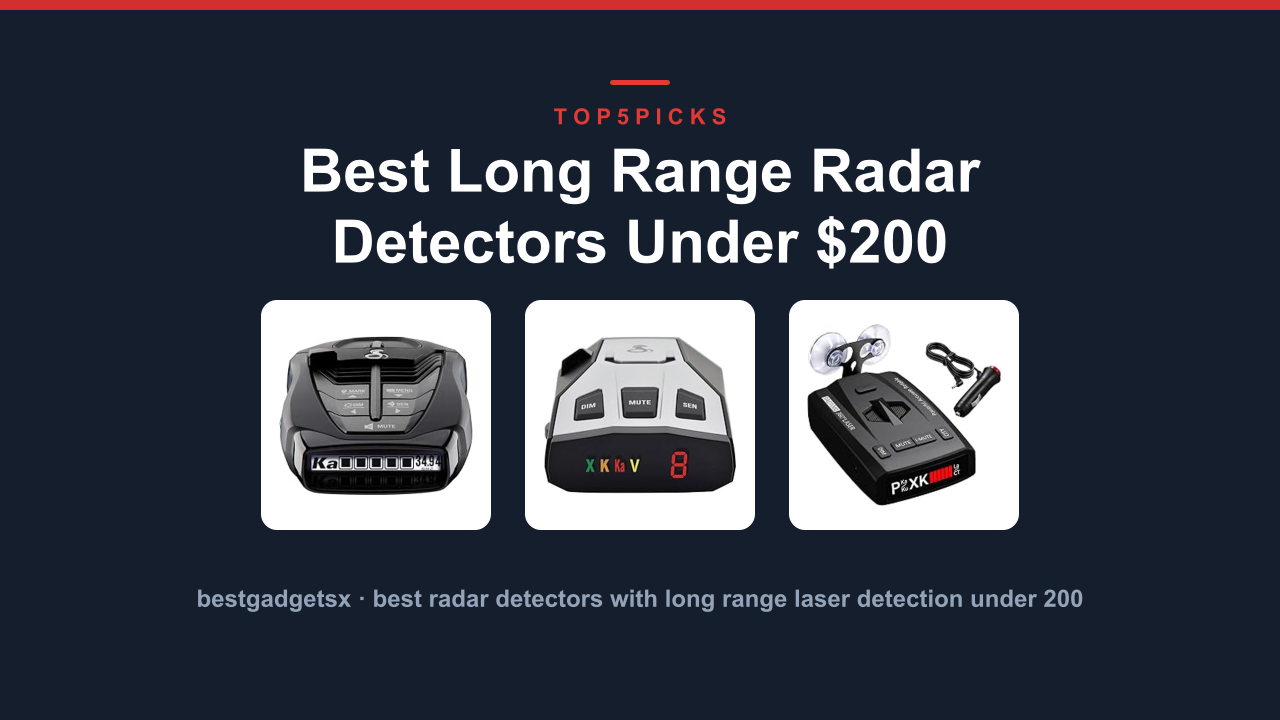 Best Long Range Radar Detectors Under $200