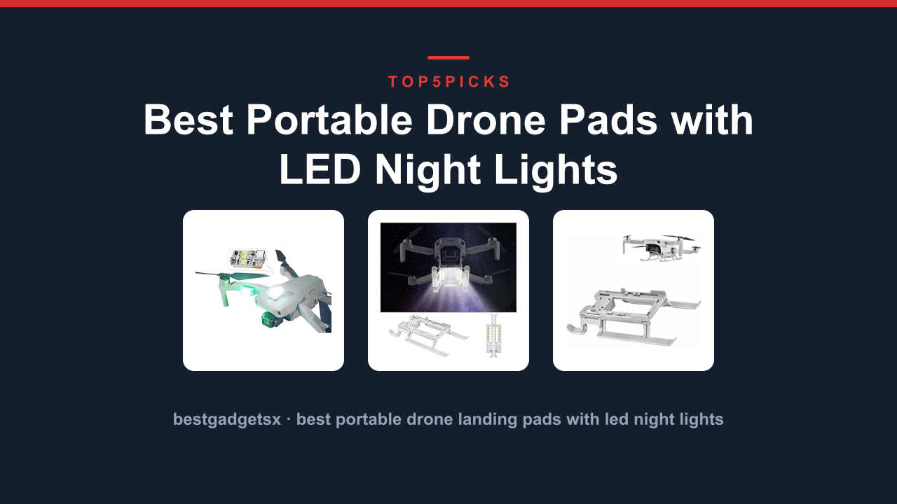Best Portable Drone Pads with LED Night Lights
