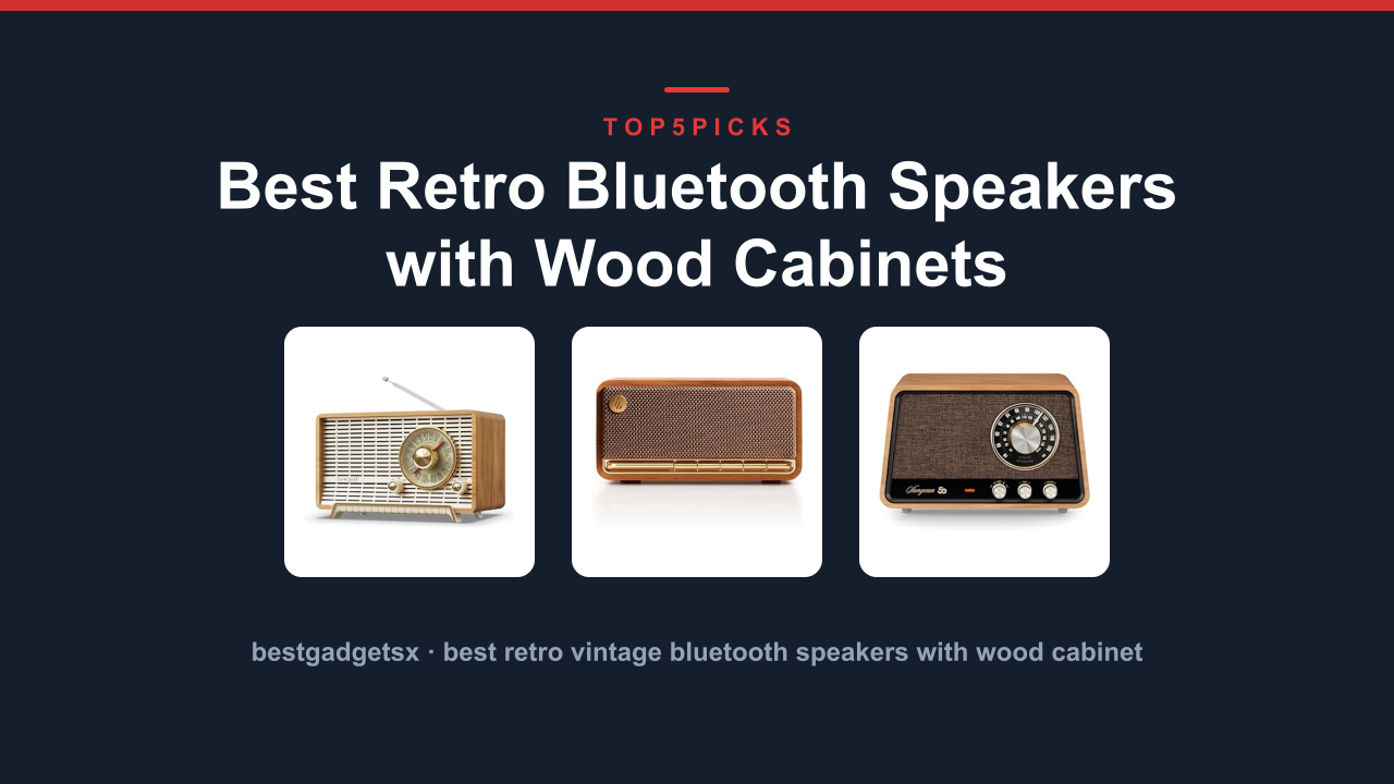 Best Retro Bluetooth Speakers with Wood Cabinets