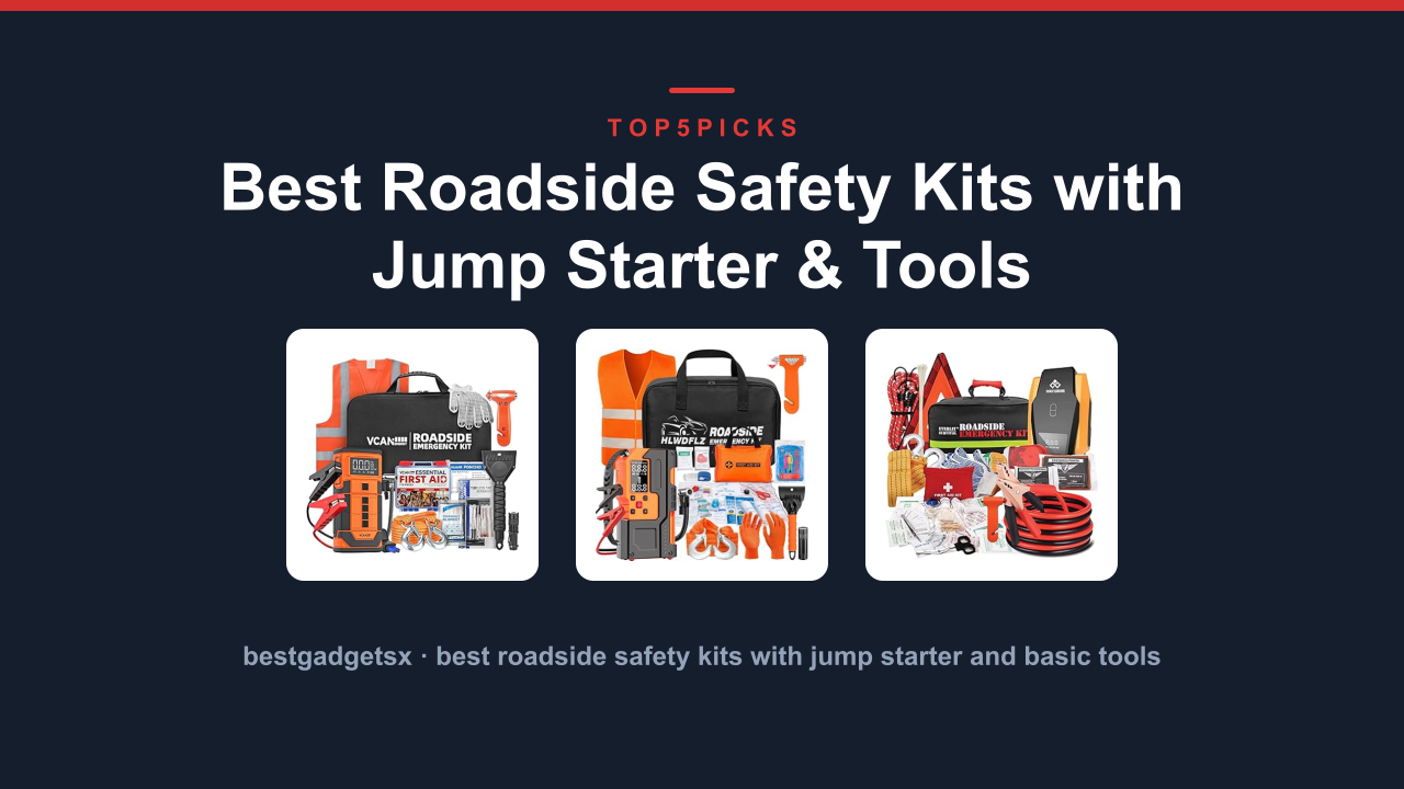 Best Roadside Safety Kits with Jump Starter & Tools