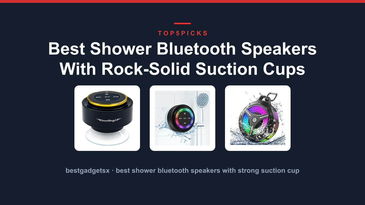 Best Shower Bluetooth Speakers With Rock-Solid Suction Cups
