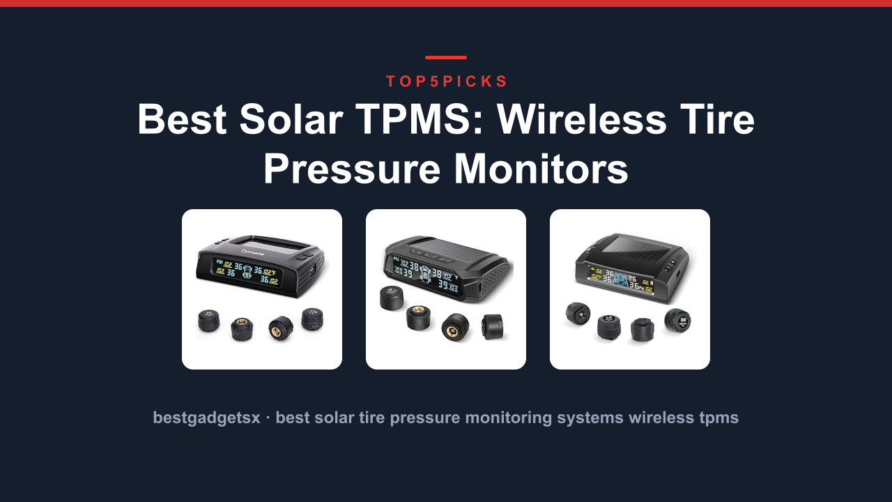 Best Solar TPMS: Wireless Tire Pressure Monitors